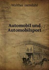 Automobil und Automobilsport