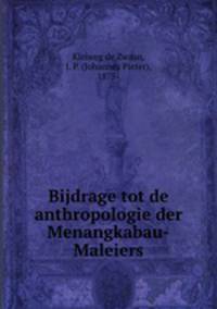 Bijdrage tot de anthropologie der Menangkabau-Maleiers