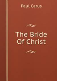 The Bride Of Christ