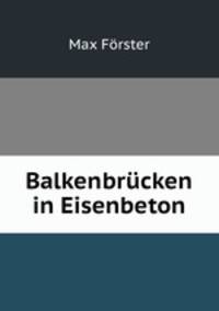 Balkenbrucken in Eisenbeton