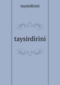 taysirdirini