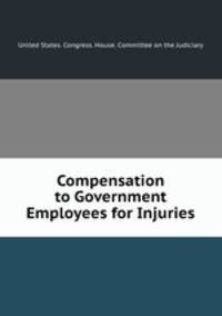 Compensation to Government Employees for Injuries