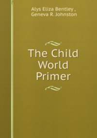 The Child World Primer