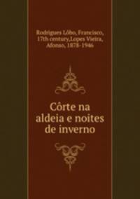 Crte na aldeia e noites de inverno