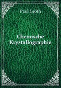 Chemische Krystallographie