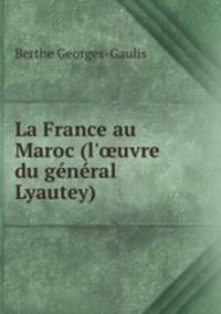 La France au Maroc (l