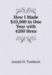 How I Made $10,000 in One Year with 4200 Hens