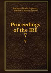 Proceedings of the IRE.. 7