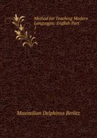 Method for Teaching Modern Languages: English Part. 1