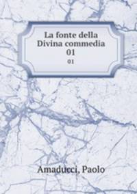 La fonte della Divina commedia. 01