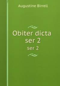 Obiter dicta . ser 2
