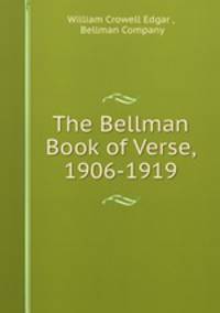 The Bellman Book of Verse, 1906-1919