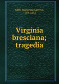 Virginia bresciana; tragedia