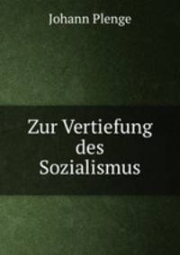 Zur Vertiefung des Sozialismus