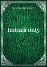 Initials only
