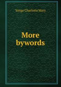More bywords
