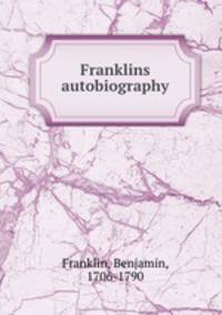 Franklins? autobiography