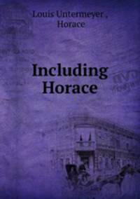Including Horace