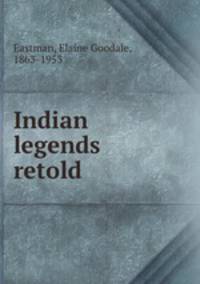 Indian legends retold