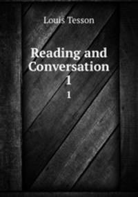 Reading and Conversation. 1