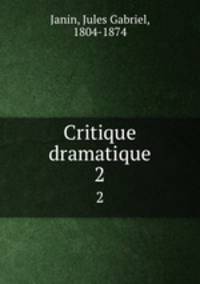 Critique dramatique. 2