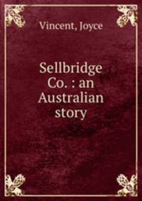 Sellbridge and Company an australian story