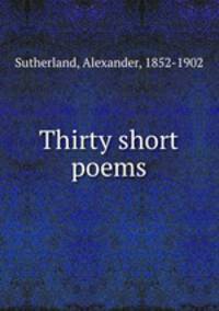 Thirty short poems