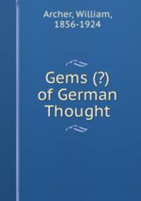 Gems (?) of German Thought