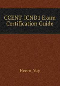 CCENT-ICND1 Exam Certification Guide