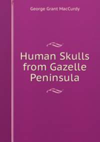 Human Skulls from Gazelle Peninsula