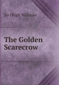 The Golden Scarecrow
