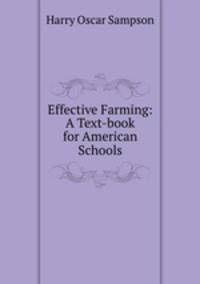 Effective Farming: A Text-book for American Schools