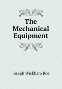 The Mechanical Equipment