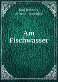 Am Fischwasser