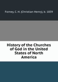History of the Churches of God in the United States of North America