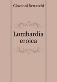 Lombardia eroica
