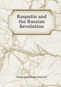 Rasputin and the Russian Revolution