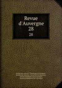 Revue d`Auvergne. 28