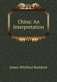 China: An Interpretation
