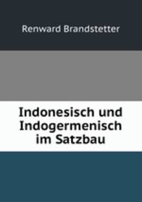 Indonesisch und Indogermenisch im Satzbau