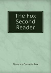 The Fox Second Reader