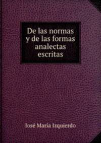 De las normas y de las formas analectas escritas