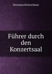 Fuhrer durch den Konzertsaal