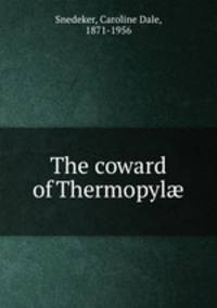 The coward of Thermopyl