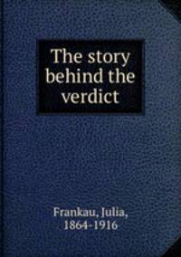 The story behind the verdict
