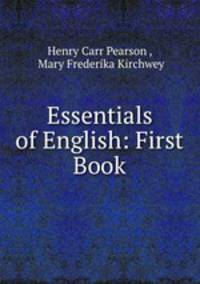 Essentials of English: First Book