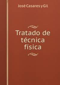 Tratado de tecnica fisica