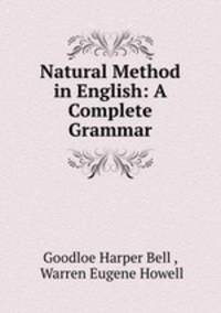 Natural Method in English: A Complete Grammar