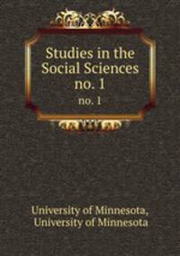 Studies in the Social Sciences. no. 1
