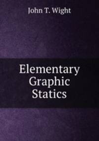 Elementary Graphic Statics